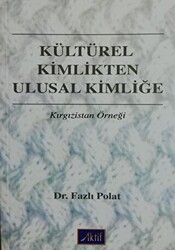 Kültürel Kimlikten Ulusal Kimliğe - 1