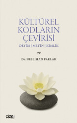 Kültürel Kodların Çevirisi - Çizgi Kitabevi Yayınları