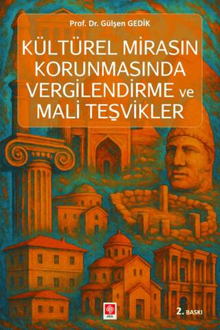 Kültürel Mirasın Korunmasında Vergilendirme ve Mali Teşvikler - 1