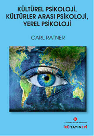 Kültürel Psikoloji, Kültürler Arası Psikoloji, Yerel Psikoloji - 1