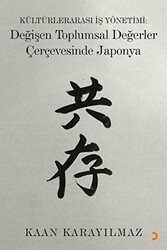 Kültürlerarası İş Yönetimi: Değişen Toplumsal Değerler Çerçevesinde Japonya - 1