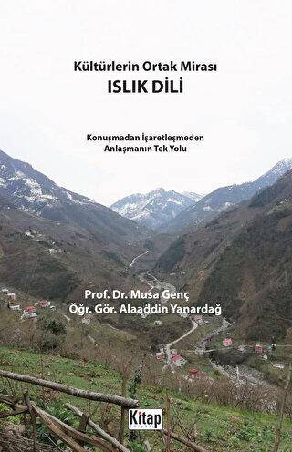 Kültürlerin Ortak Mirası Islık Dili - 1