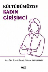 Kültürümüzde Kadın Girişimci - 1