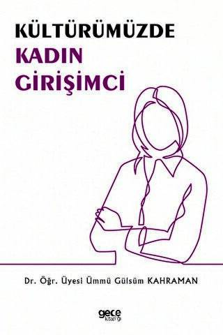 Kültürümüzde Kadın Girişimci - 1
