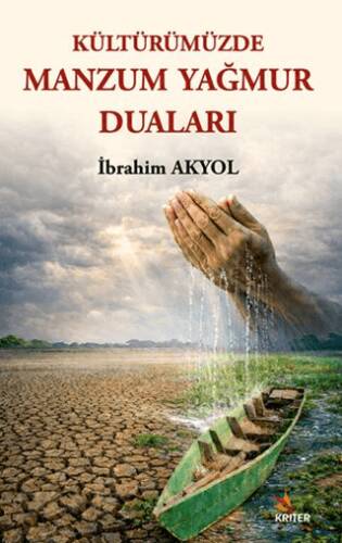 Kültürümüzde Manzum Yağmur Duaları - 1