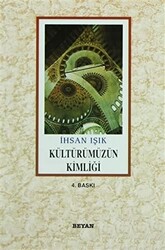 Kültürümüzün Kimliği - 1