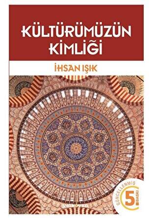 Kültürümüzün Kimliği - 1