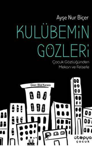 Kulübemin Gözleri - 1