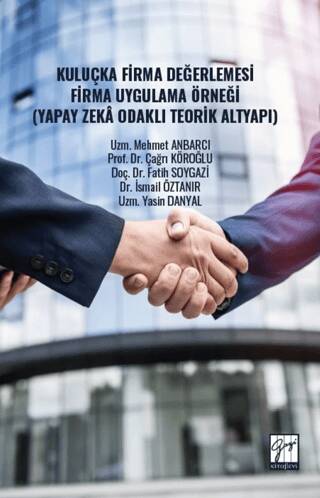Kuluçka Firma Değerlemesi Firma Uygulama Örneği - 1