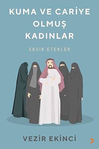 Kuma ve Cariye Olmuş Kadınlar - 1