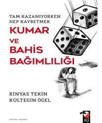 Kumar ve Bahis Bağımlılığı - 1