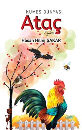 Kümes Dünyası: Ataç - 1