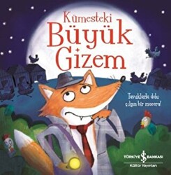 Kümesteki Büyük Gizem - 1