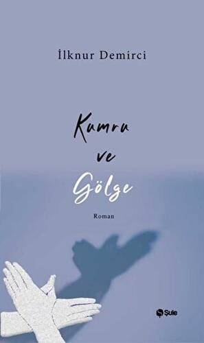 Kumru Ve Gölge - 1
