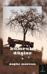 Kumrulu Düşler - Şey Kitap