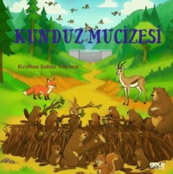 Kunduz Mucizesi - Gece Kitaplığı