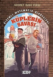 Küplerin Savaşı - Gizemli Matematik Hikayeleri 1 - 1