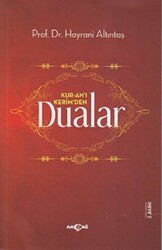 Kur-an’ı Kerim’den Dualar - Akçağ Yayınları