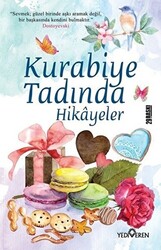 Kurabiye Tadında Hikayeler - 1