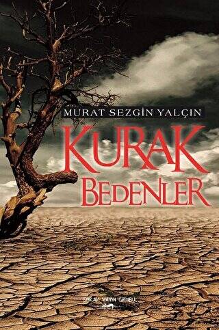 Kurak Bedenler - 1