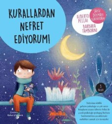 Kurallardan Nefret Ediyorum! - Minika