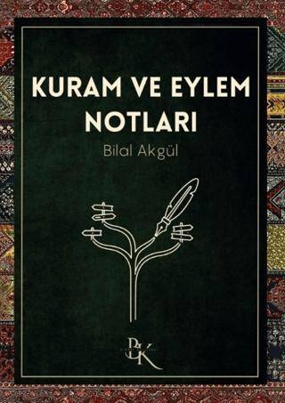 Kuram ve Eylem Notları - 1