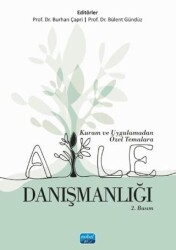 Kuram ve Uygulamadan Özel Temalara Aile Danışmanlığı - 1