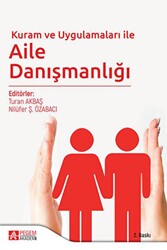 Kuram ve Uygulamaları ile Aile Danışmanlığı - 1