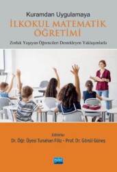 Kuramdan Uygulamaya İlkokul Matematik Öğretimi - Nobel Akademik Yayıncılık