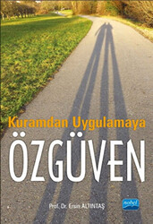 Kuramdan Uygulamaya Özgüven - 1