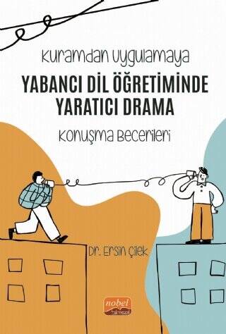 Kuramdan Uygulamaya Yabancı Dil Öğretiminde Yaratıcı Drama - 1
