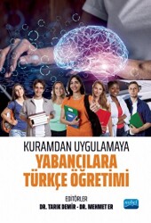 Kuramdan Uygulamaya Yabancılara Türkçe Öğretimi - 1