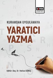 Kuramdan Uygulamaya Yaratıcı Yazma - 1