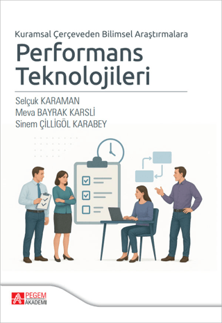 Kuramsal Çerçeveden Bilimsel Araştırmalara Performans Teknolojileri - 1
