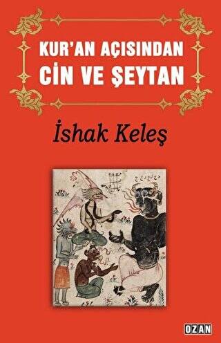 Kur’an Açısından Cin ve Şeytan - 1