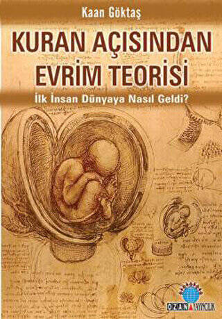 Kuran Açısından Evrim Teorisi - 1