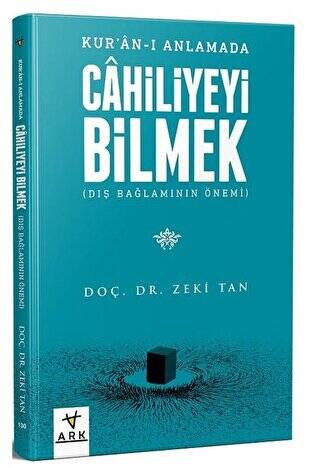 Kur`an Anlamada Cahiliyeyi Bilmek - 1