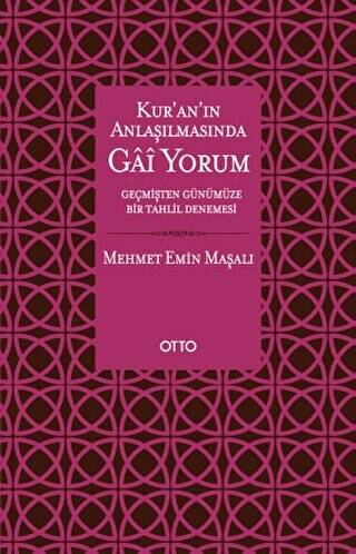 Kuran Anlaşılmasında Gai Yorum - 1