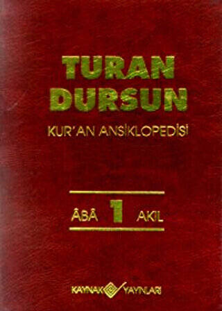 Kur’an Ansiklopedisi Cilt: 1 Aba-Akıl - 1