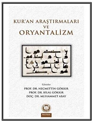 Kur’an Araştırmaları ve Oryantalizm - 1