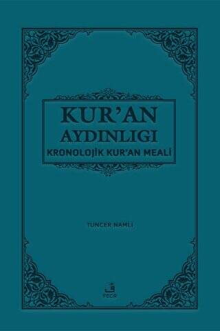 Kur`an Aydınlığı - Kronolojik Kur`an Meali Cep Boy, Metinli - 1