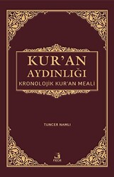Kur`an Aydınlığı - Kronolojik Kur`an Meali Ciltli, Şamua, Metinsiz - 1