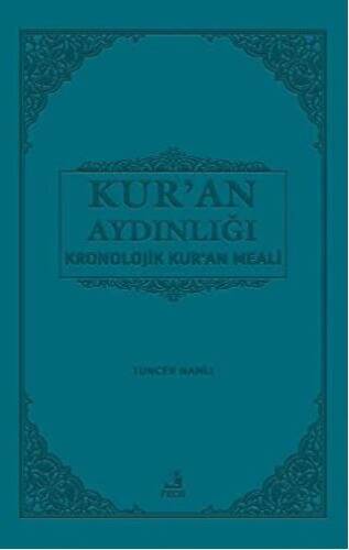 Kur`an Aydınlığı Kronolojik Kur`an Meali Orta Boy - 1