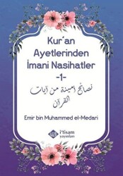 Kur`an Ayetlerinden İmani Nasihatler 1 - 1