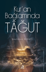 Kur’an Bağlamında Tağut - Fecr Yayınları