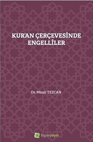 Kur`an Çerçevesinde Engelliler - 1