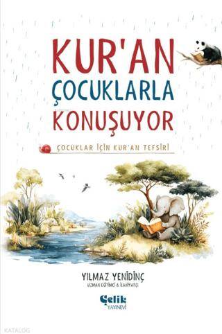 Kur`an Çocuklarla Konuşuyor - Çocuklar İçin Kur`an Tefsiri - 1