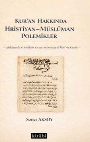 Kuran Hakkında Hristiyan-Müslüman Polemikler - 1