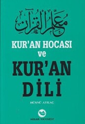 Kur’an Hocası ve Kur’an Dili - 1