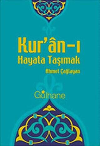 Kur’an-ı Hayata Taşımak - 1